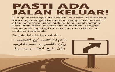 PASTI ADA JALAN KELUAR!