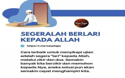 SEGERALAH BERLARI KEPADA ALLAH